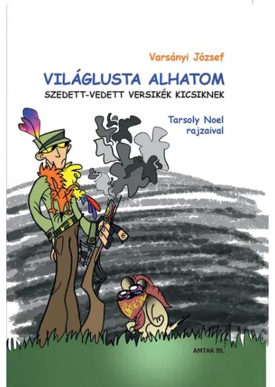 Világlusta Alhatom - Szedett-vedett versikék kicsiknek