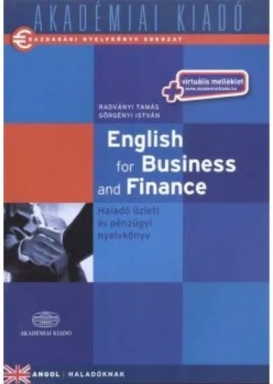 English for business and finance /Haladó üzleti és pénzügyi nyelvkönyv