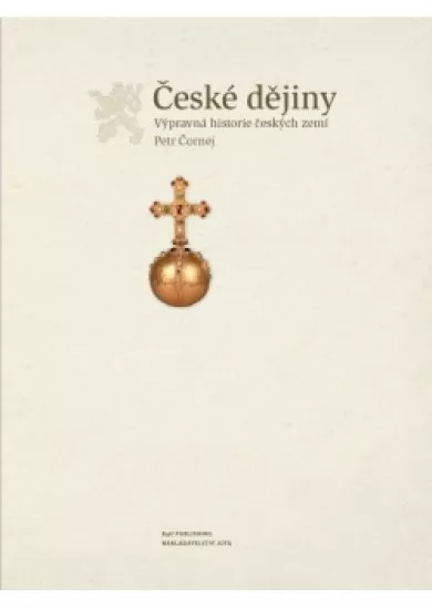 České dějiny - Výpravná historie českých zemí