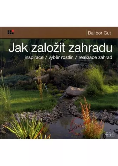 Jak založit zahradu