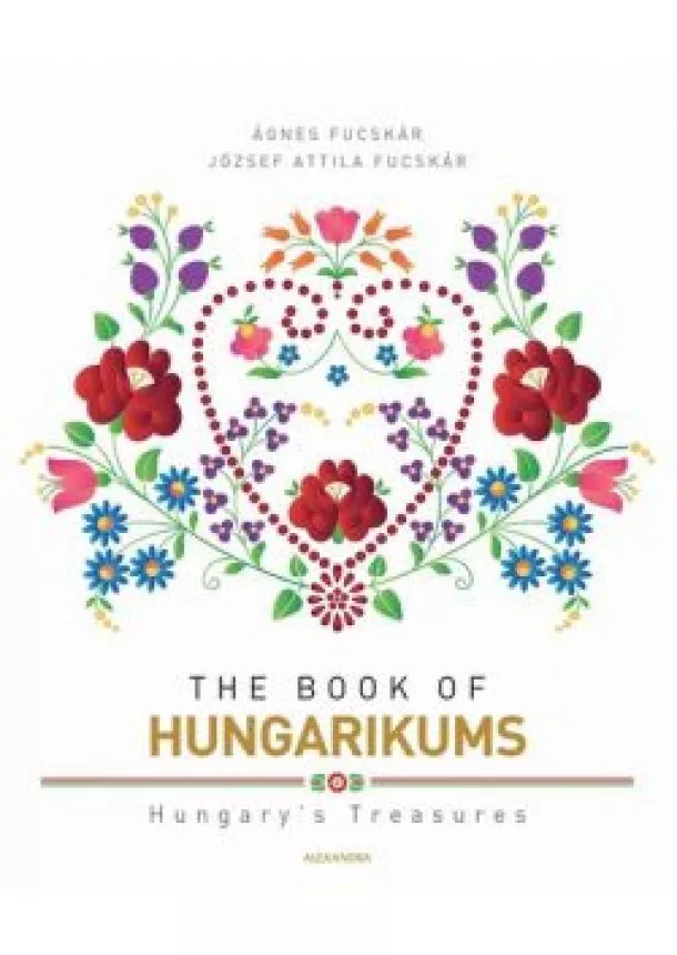 Fucskár Ágnes - The Book of Hungarikums (új kiadás)