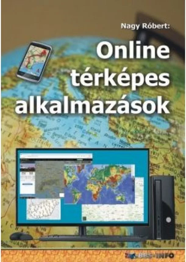 Nagy Róbert - Online térképes alkalmazások