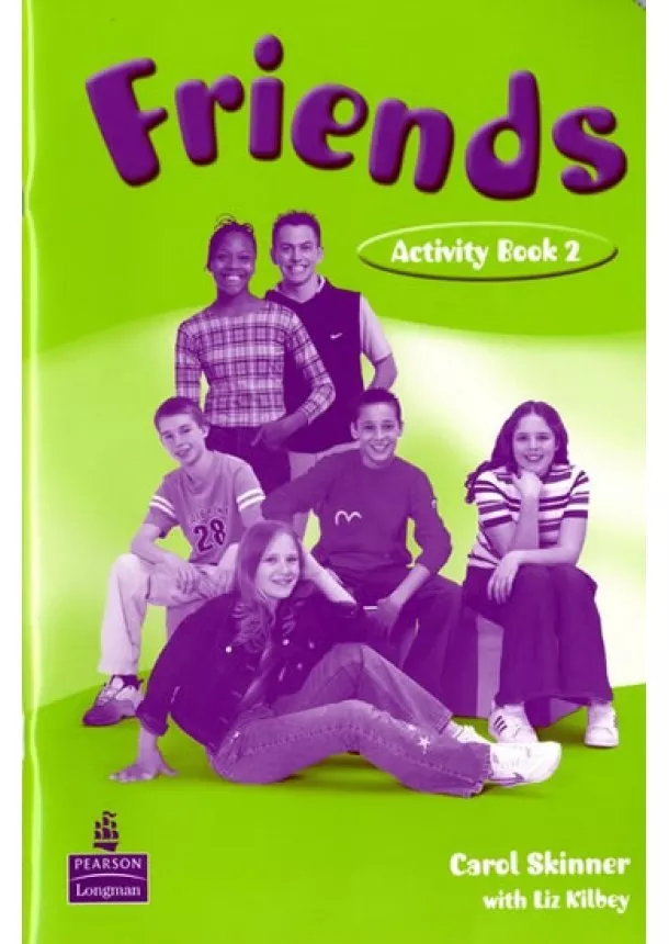 Liz Kilbey - Friends 2 Activity Book