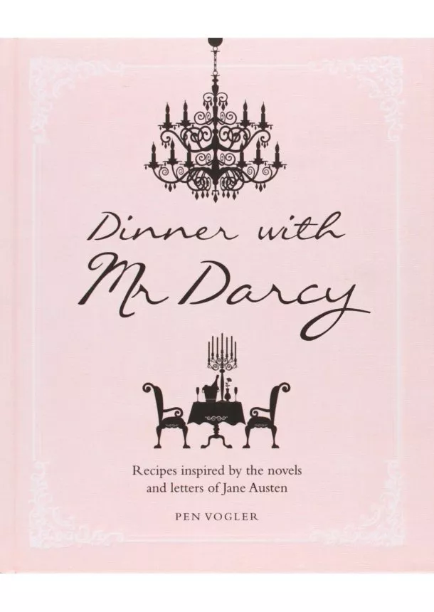 Pen Vogler - Dinner with Mr Darcy