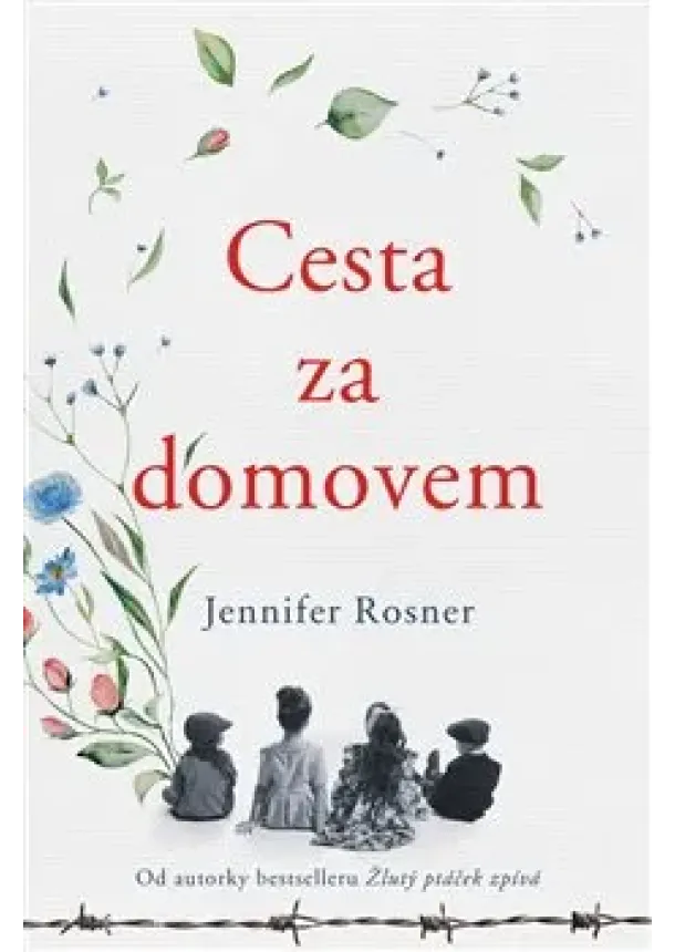 Jennifer Rosner - Cesta za domovem