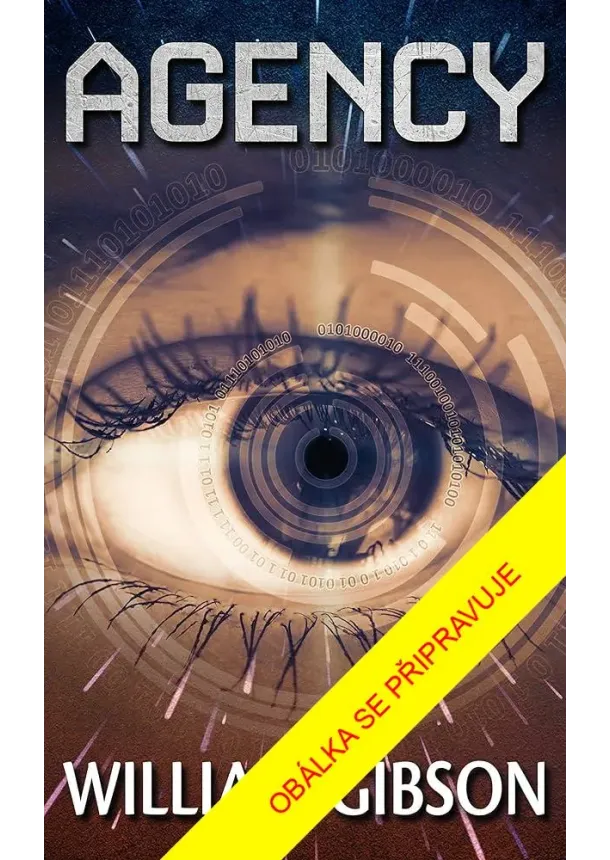 William Gibson - Působnost - Médium (2.díl)
