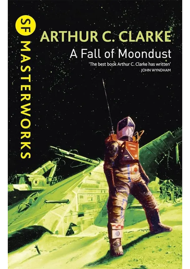 Arthur C. Clarke - A Fall of Moondust