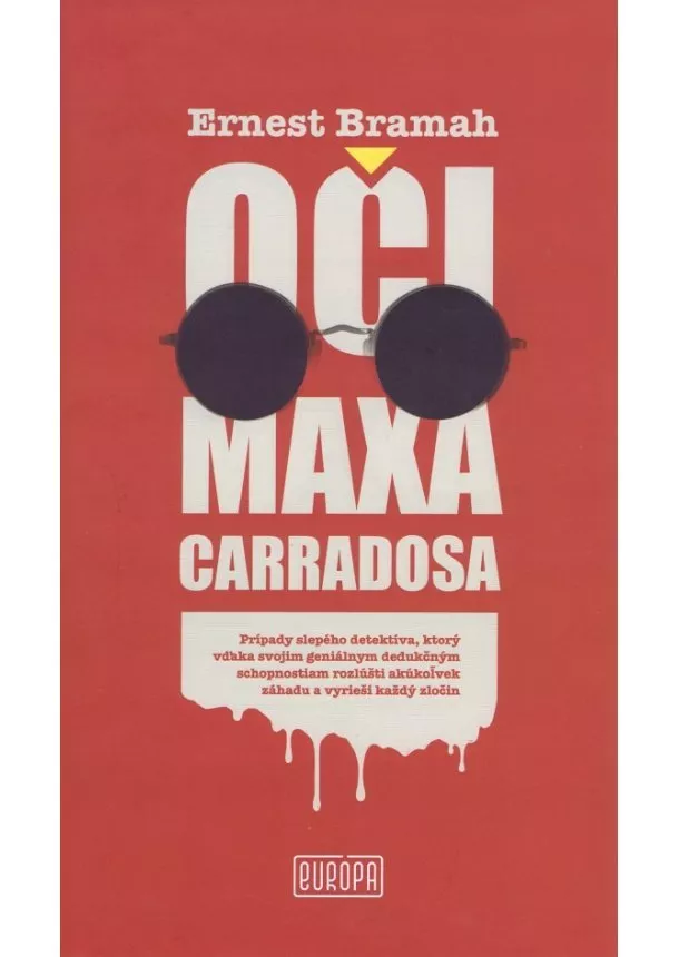Ernest Bramah - Oči Maxa Carradosa