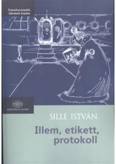 Illem, etikett, protokoll