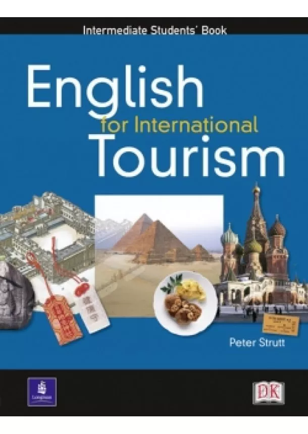 Peter Strutt - English for International Tourism: Intermediate Coursebook