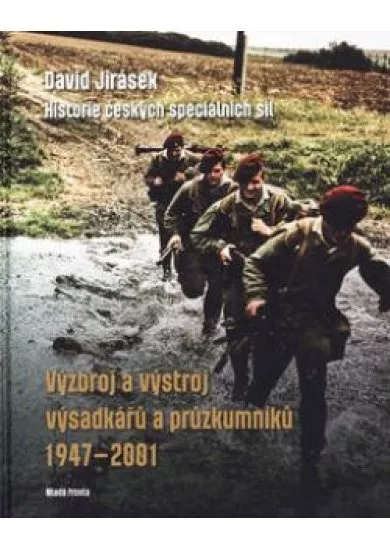 Výzbroj a výstroj výsadkárů a průzkumníků 1947-2001