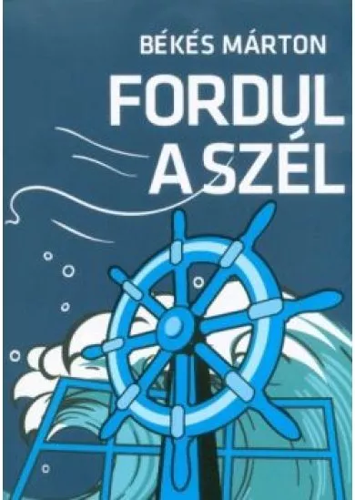 Fordul a szél