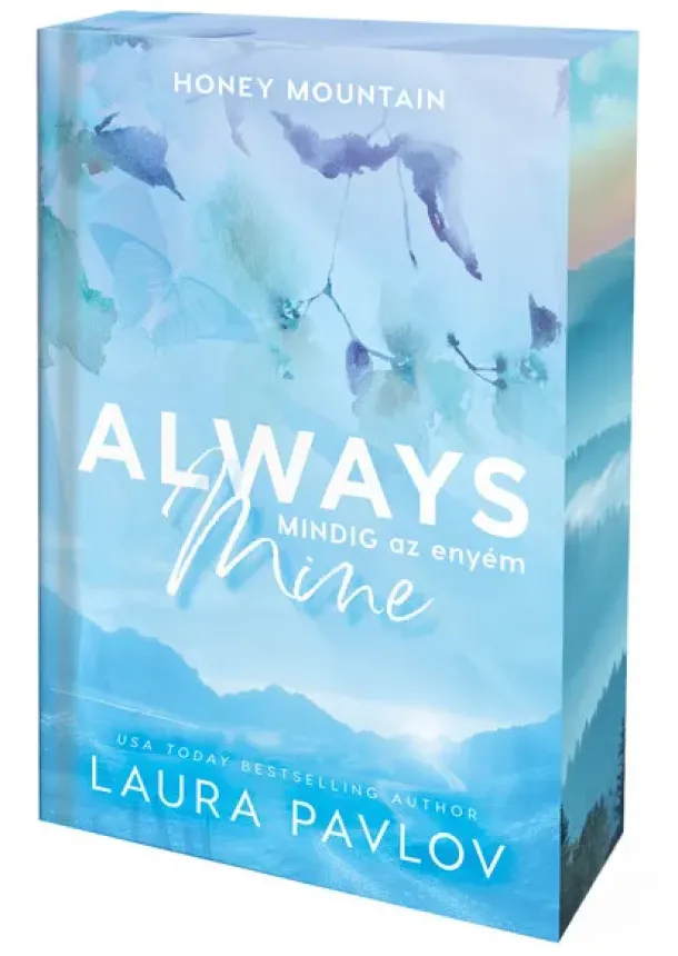 Laura Pavlov - Always Mine - Mindig az enyém (éldekorált)