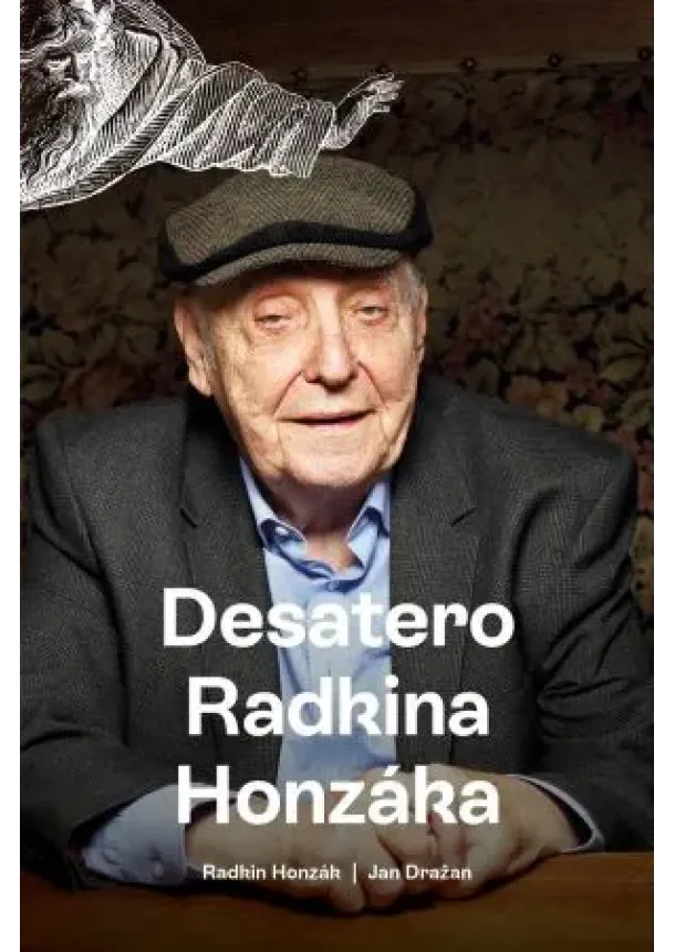 Jan Dražan, Radkin Honzák - Desatero Radkina Honzáka