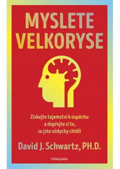 Myslete velkoryse – budete mít úspěch - 4. vydání