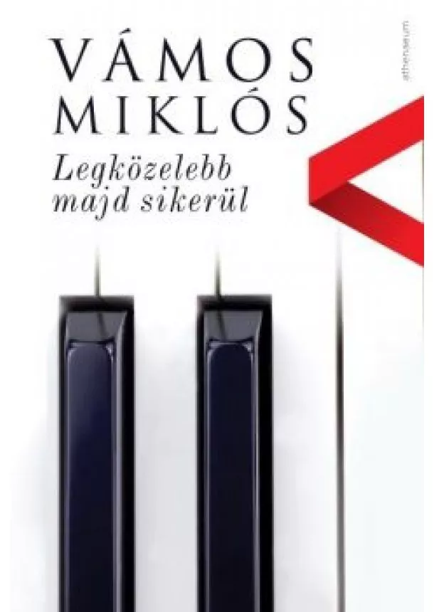 Vámos Miklós - Legközelebb majd sikerül