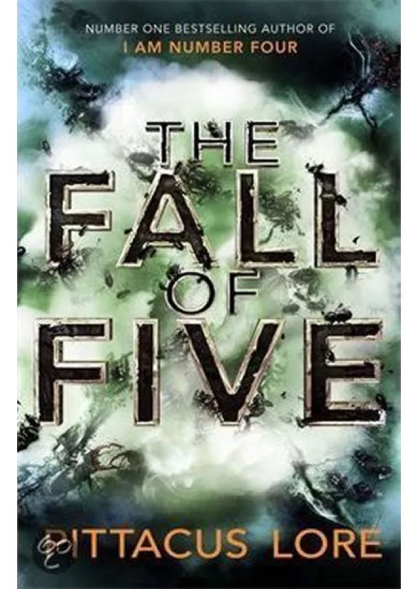 Pittacus Lore - Fall of Five