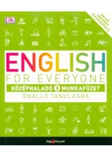 English for Everyone: Középhaladó 3. munkafüzet