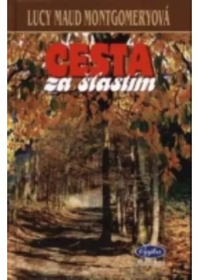 Cesta za šťastím