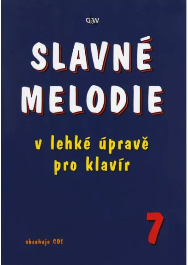 Slavné melodie 7 - V lehké úravě pro klavír + CD