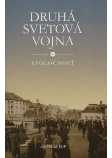 Druhá svetová vojna a spoločnosť