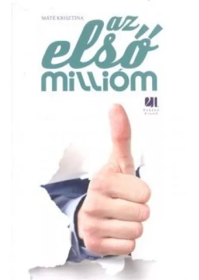 AZ ELSŐ MILLIÓM