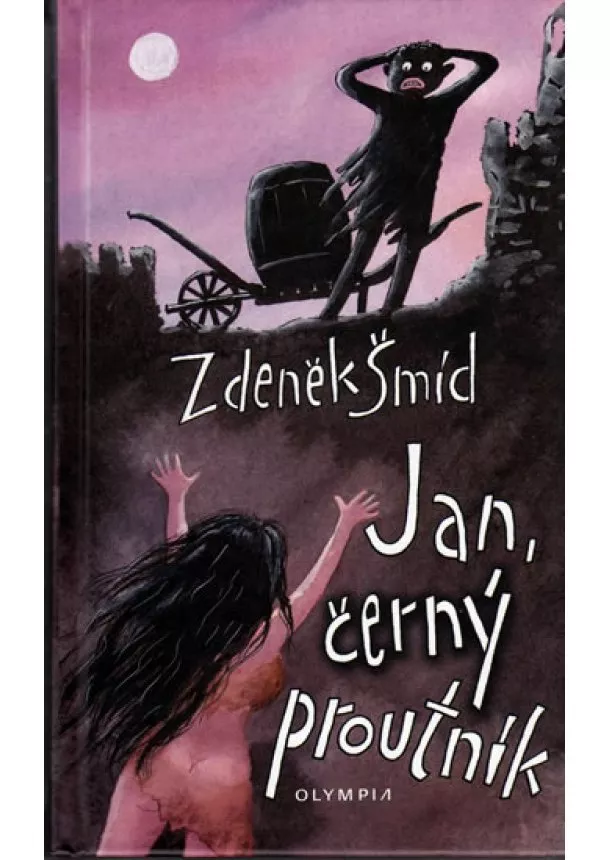 Zdeněk Šmíd - Jan, černý proutník