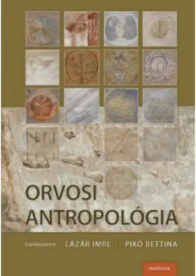 ORVOSI ANTROPOLÓGIA