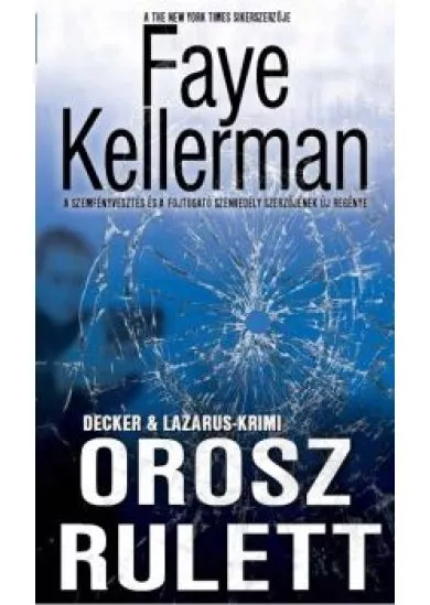 Orosz rulett /Decker + Lazarus-krimi