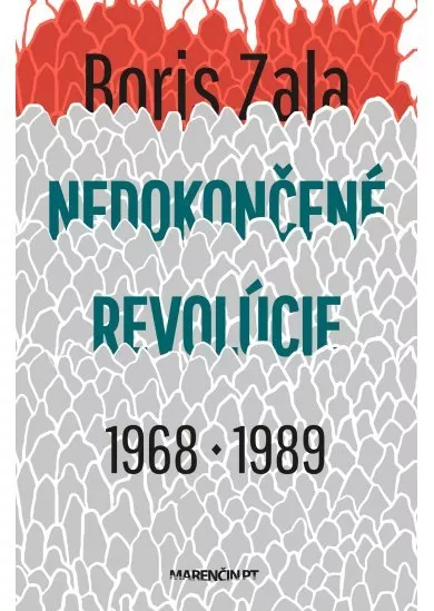 Nedokončené revolúcie 1968 a 1989