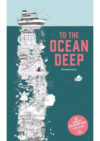 To The Ocean Deep