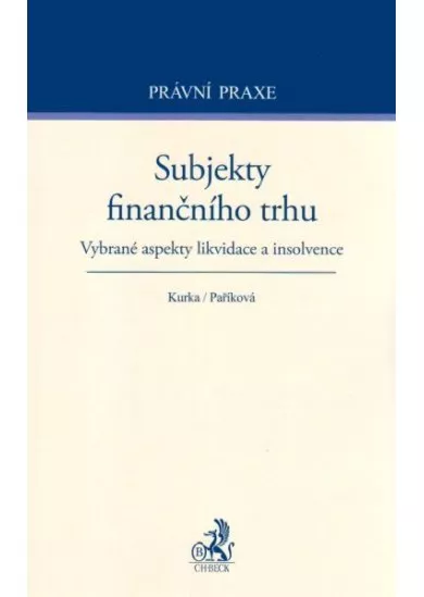 Subjekty finančního trhu - René Kurka