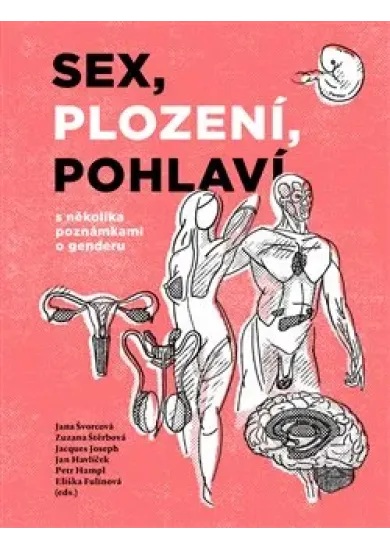 Sex, plození, pohlaví s několika poznámkami o genderu