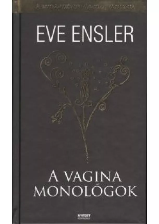 EVE ENSLER - A VAGINA MONOLÓGOK