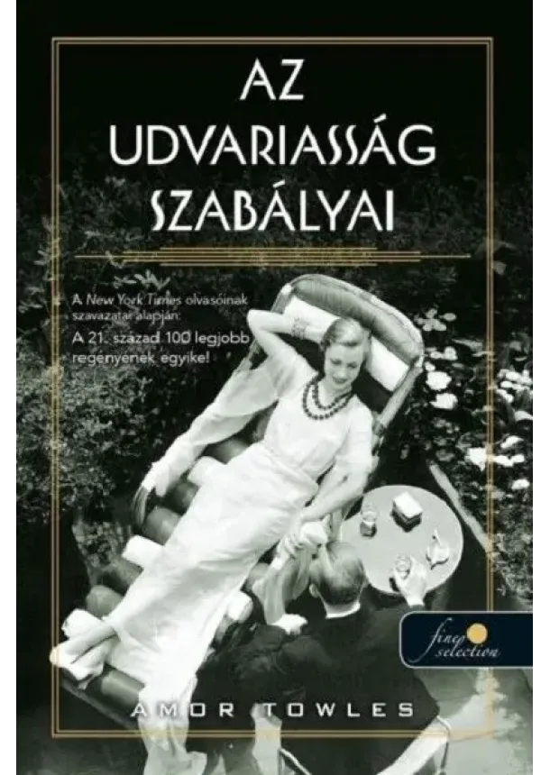 Amor Towles - Az udvariasság szabályai