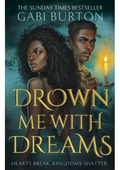Drown Me With Dreams