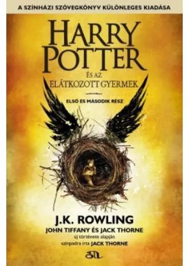 HARRY POTTER ÉS AZ ELÁTKOZOTT GYERMEK - ELSŐ ÉS MÁSODIK RÉSZ