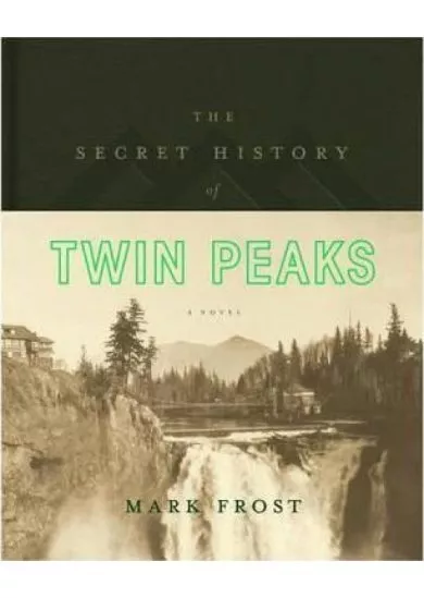The Secret History of Twin Peaks