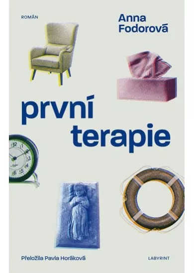 První terapie