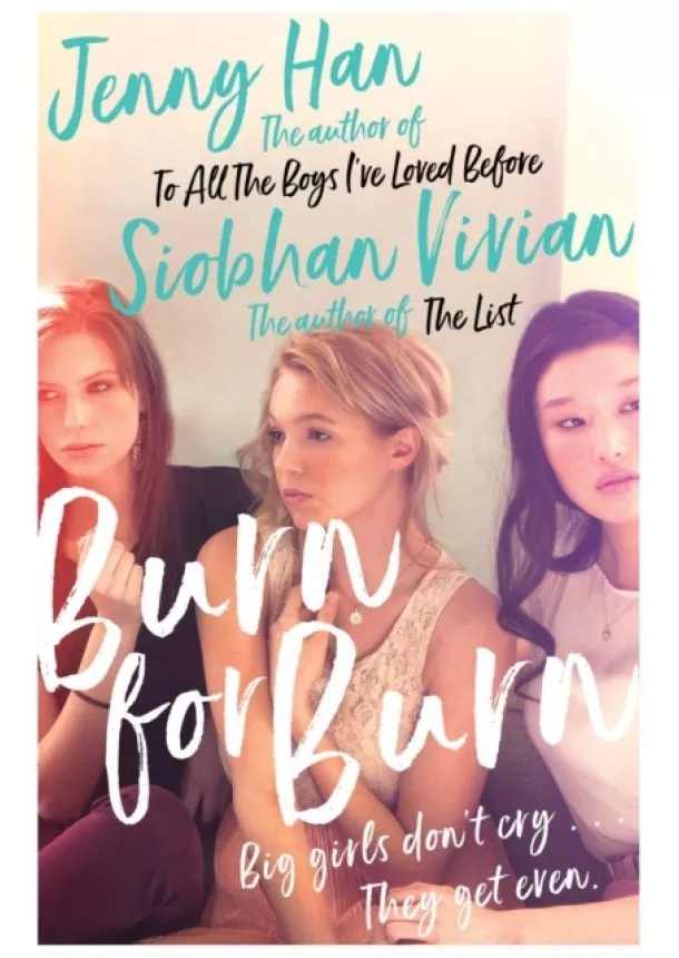 Jenny Han, Siobhan Vivian - Burn for Burn