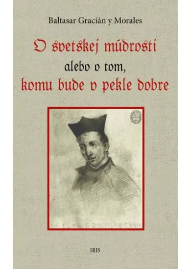 O svetskej múdrosti alebo o tom, komu bude v pekle dobre