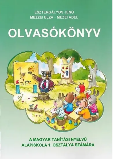 Olvasókönyv - Čítanka pre 1. ročník ZŠ s vyučovacím jazykom maďarským