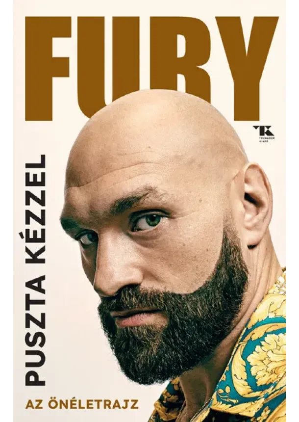 Tyson Fury - Puszta kézzel