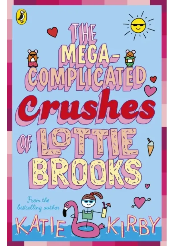 Katie Kirby - The Mega-Complicated Crushes of Lottie Brooks