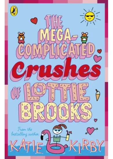 The Mega-Complicated Crushes of Lottie Brooks