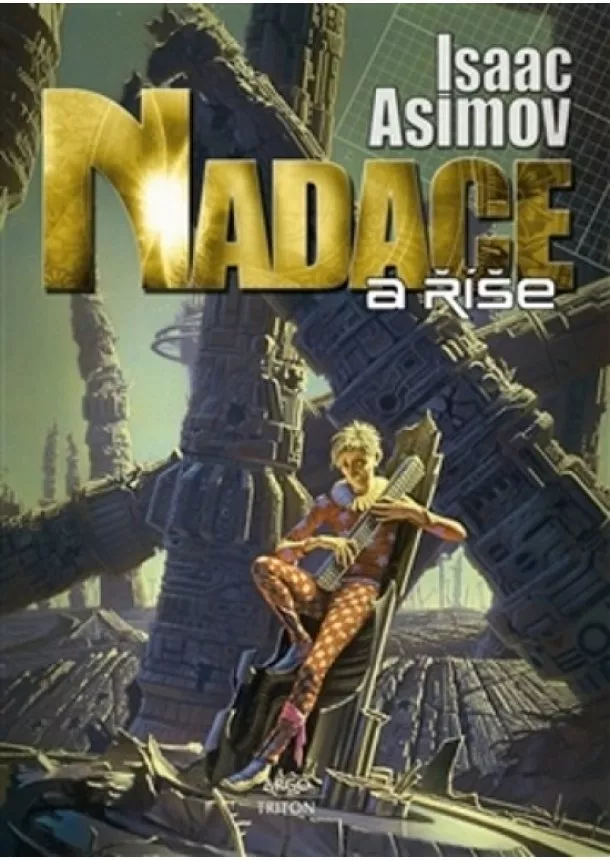 Isaac Asimov - Nadace 2 - Nadace a říše - 2. vydání