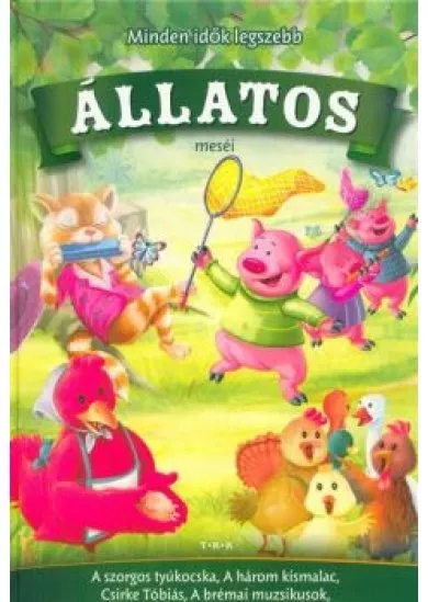 Minden idők legszebb állatos meséi