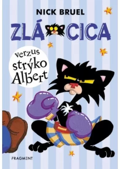 Zlá Cica 3: Zlá Cica verzus strýko Albert