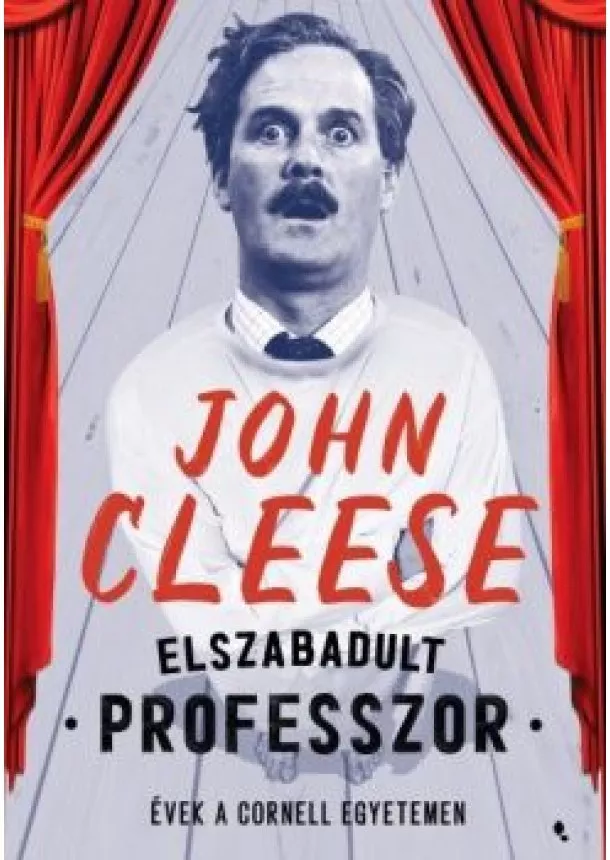 John Cleese - Elszabadult professzor - Évek a Cornell Egyetemen