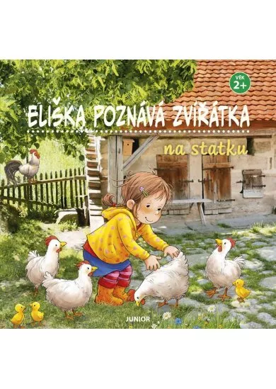 Eliška poznává zvířátka na statku